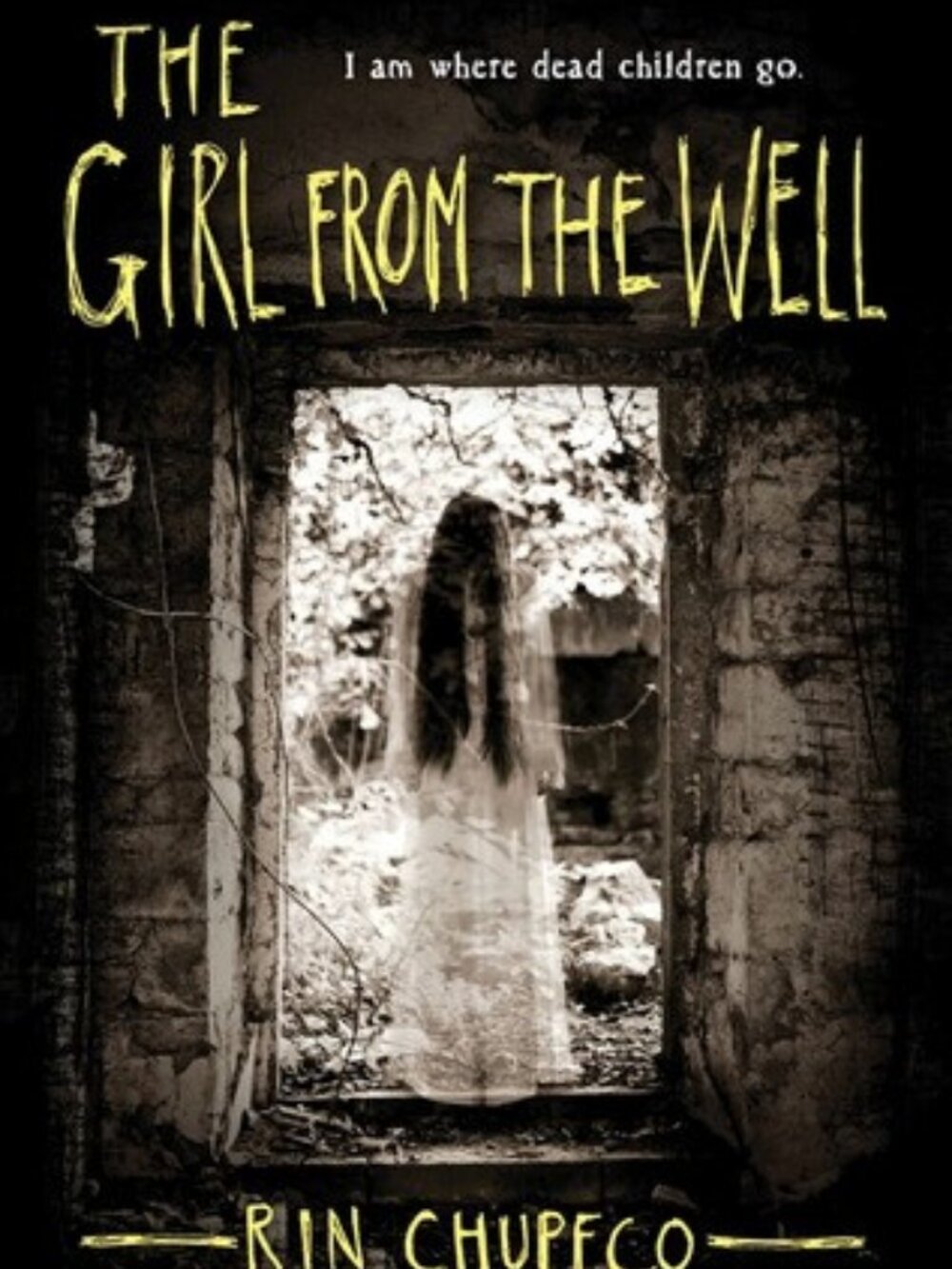 The Girl from the Well by Rin Chupeco - Book
